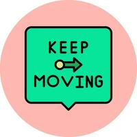 Keep Moving Vector Icon