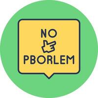 No Problem Vector Icon