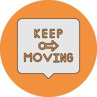 Keep Moving Vector Icon