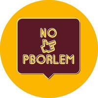 No Problem Vector Icon