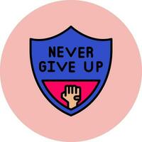 Never Give Up Vector Icon