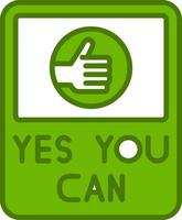 Yes You Can Vector Icon