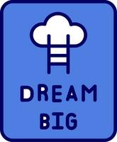 Dream Big Vector Icon