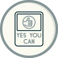 Yes You Can Vector Icon