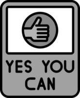 Yes You Can Vector Icon