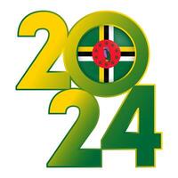 Happy New Year 2024 banner with Dominica flag inside. Vector illustration.