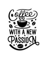 Coffee T-Shirt Design, Coffee tee vector