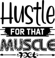 hustle for that muscle vector