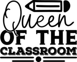 queen of the classroom vector