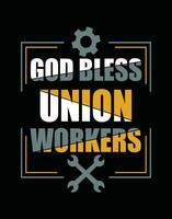 God Bless Union Worker vector