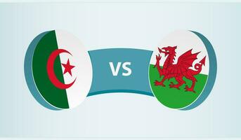 Algeria versus Wales, team sports competition concept. vector