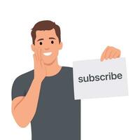 Subscriber concept illustration, man holds a subscribe button with a call to click. vector