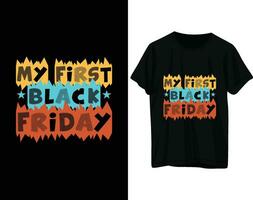 My first black friday tshirt design vector