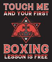 Touch Me And Your First Boxing Lesson Is Free vector