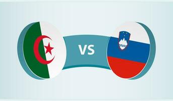 Algeria versus Slovenia, team sports competition concept. vector