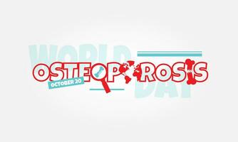 World Osteoporosis Day poster in typography style vector