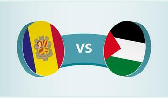 Andorra versus Palestine, team sports competition concept. vector