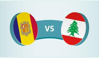 Andorra versus Lebanon, team sports competition concept. vector