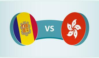 Andorra versus Hong Kong, team sports competition concept. vector