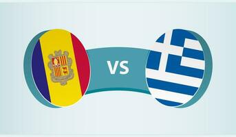 Andorra versus Greece, team sports competition concept. vector