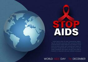 Closeup blue global in 3d style with red ribbon, slogan wording and example texts, the day and name of events on dark blue background. World AIDS day poster campaign in vector design.