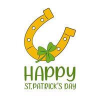 Happy St. Patrick's Day lettering with horseshoe and clover. Greeting card concept vector