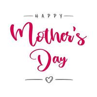 Happy mother's Day lettering with heart vector