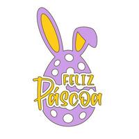 Happy Easter lettering in Portuguese and an egg with bunny ears vector