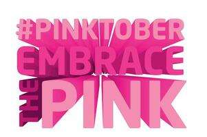 3D Text Design About Pinktober - Breast Cancer Awareness Quotes vector