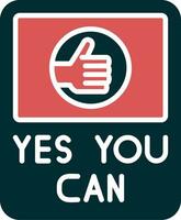 Yes You Can Vector Icon