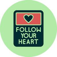 seguir tu corazón vector icono