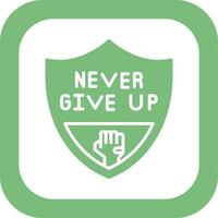 Never Give Up Vector Icon