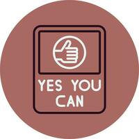 Yes You Can Vector Icon