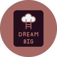 Dream Big Vector Icon