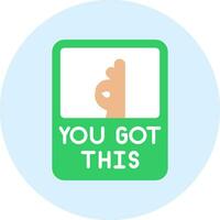 You Got This Vector Icon