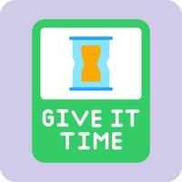 Give It Time Vector Icon