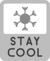 Stay Cool Vector Icon