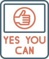 Yes You Can Vector Icon