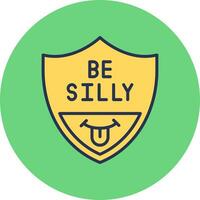 Be Silly Vector Icon