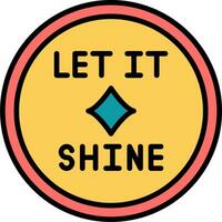 Let It Shine Vector Icon