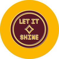 Let It Shine Vector Icon