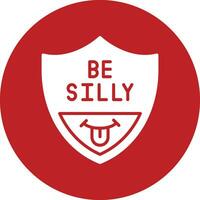 Be Silly Vector Icon