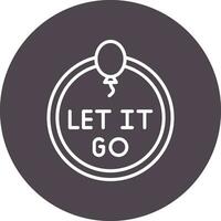 Let It Go Vector Icon