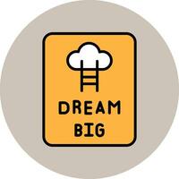 Dream Big Vector Icon