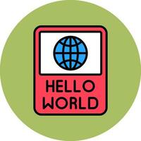 Hello World Vector Icon