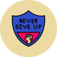 Never Give Up Vector Icon