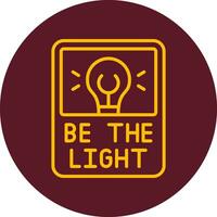 Be The Light Vector Icon
