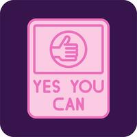 Yes You Can Vector Icon