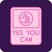 Yes You Can Vector Icon