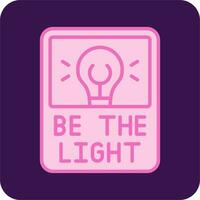 Be The Light Vector Icon